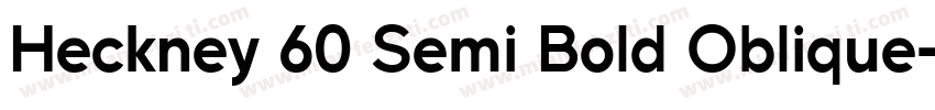 Heckney 60 Semi Bold Oblique字体转换